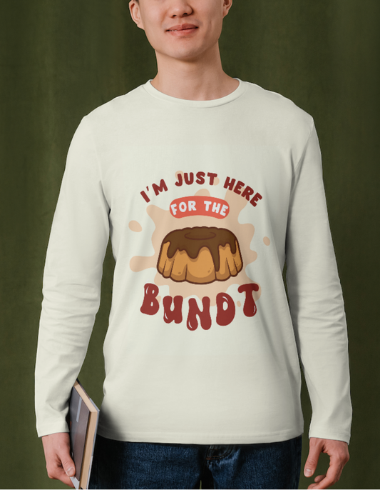 Merch | I'm just here for the Bundt