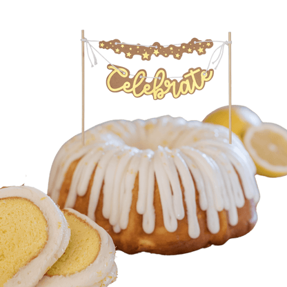 Lemon Squeeze "CELEBRATE" Banner Bundt Cake