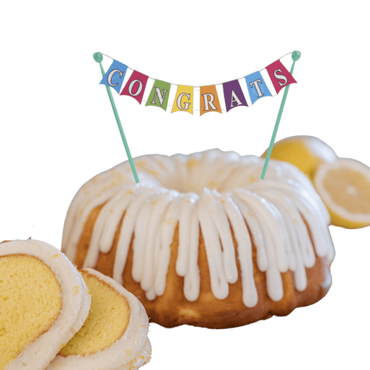 Lemon Squeeze "CONGRATS" Cake Banner Bundt Cake